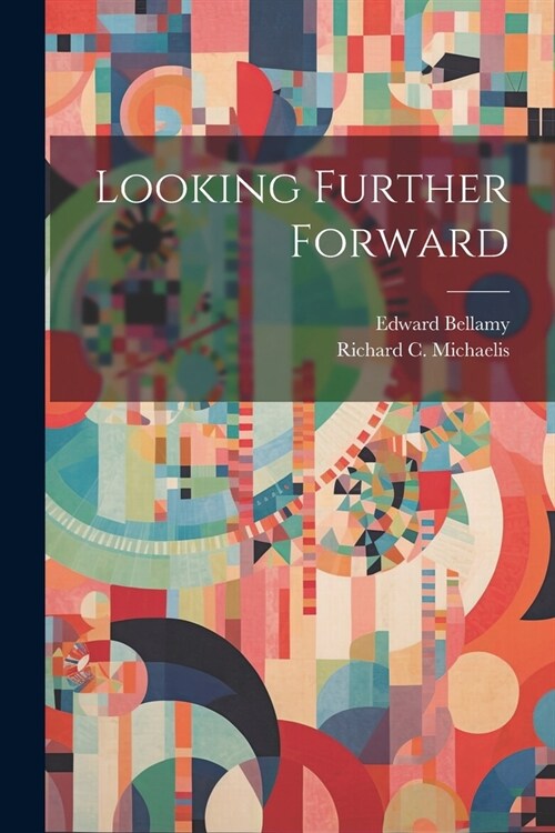 Looking Further Forward (Paperback)