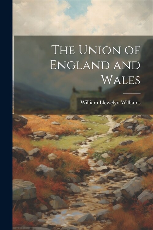 The Union of England and Wales (Paperback)