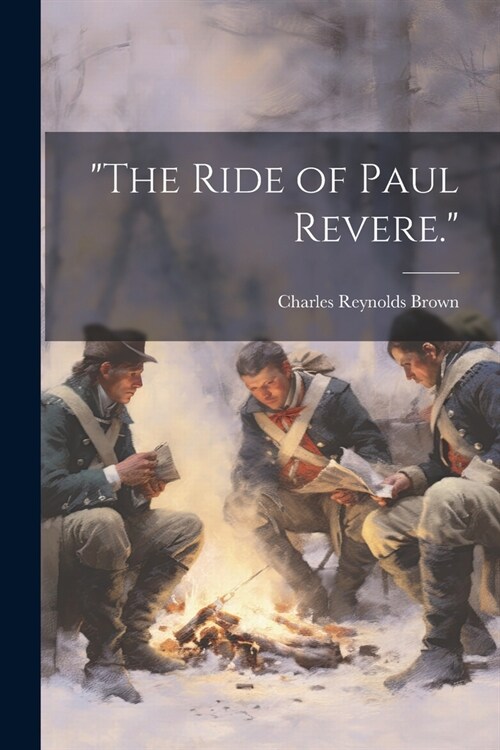 The Ride of Paul Revere. (Paperback)