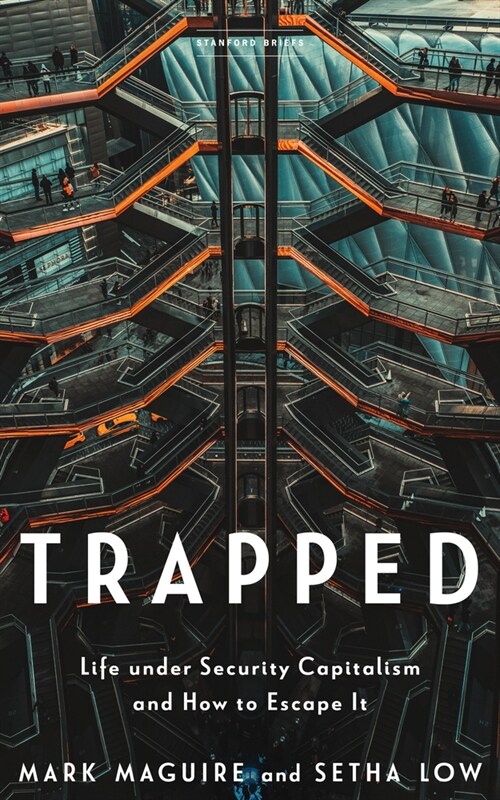 Trapped: Life Under Security Capitalism and How to Escape It (Paperback)