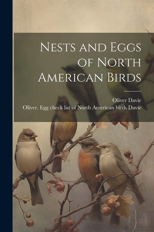 Nests and Eggs of North American Birds (Paperback)