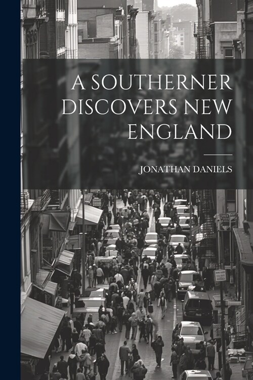 A Southerner Discovers New England (Paperback)