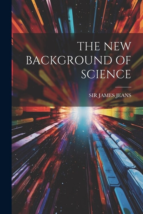 The New Background of Science (Paperback)