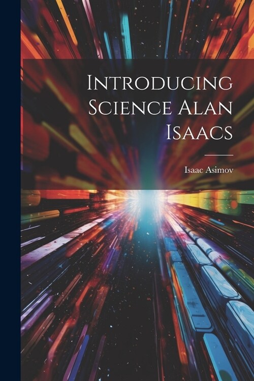 Introducing Science Alan Isaacs (Paperback)