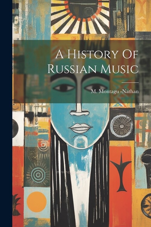 A History Of Russian Music (Paperback)