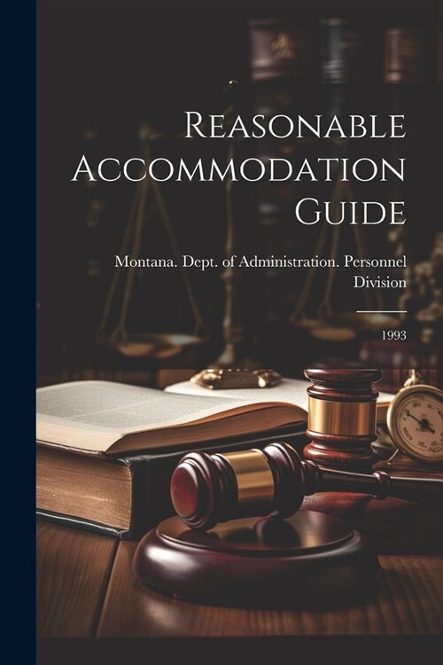 Reasonable Accommodation Guide: 1993 (Paperback)