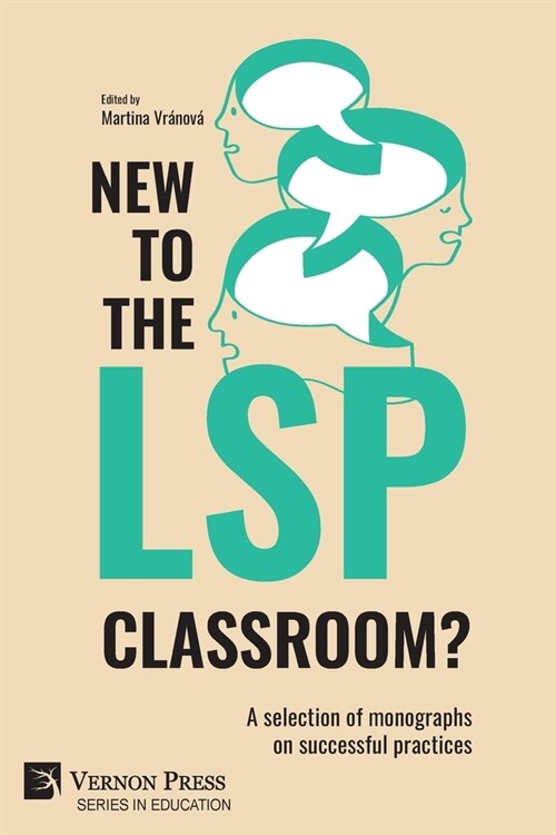 New to the LSP classroom? A selection of monographs on successful practices (Paperback)