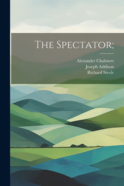 The Spectator; (Paperback)