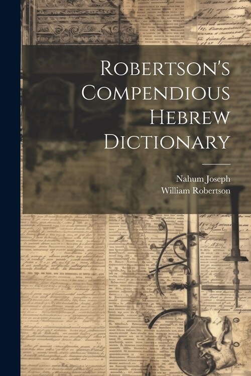 Robertsons Compendious Hebrew Dictionary (Paperback)