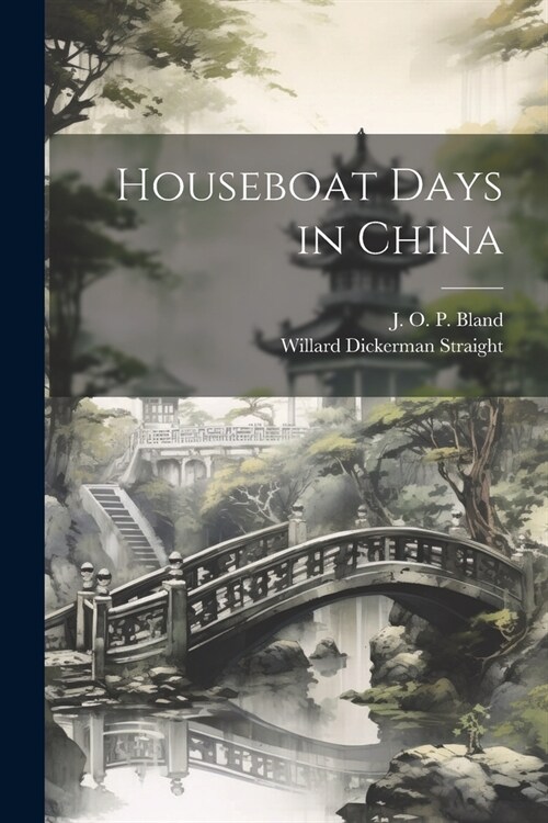 Houseboat Days in China (Paperback)