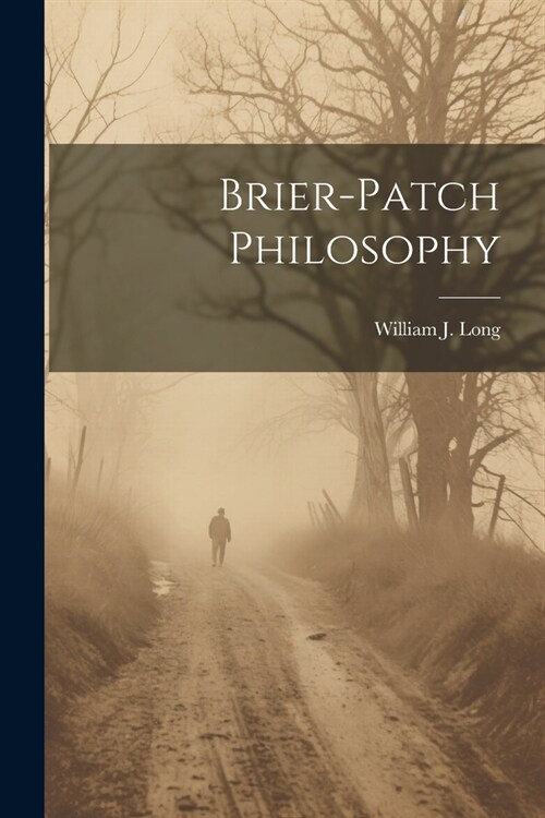Brier-patch Philosophy (Paperback)
