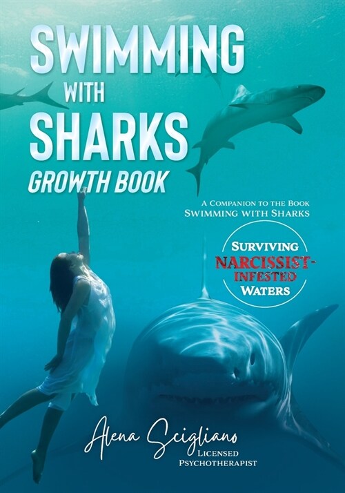 Swimming with Sharks Growth Book: A Companion to the Book Swimming with Sharks (Paperback)