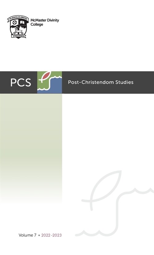 Post-Christendom Studies: Volume 7 (Hardcover)