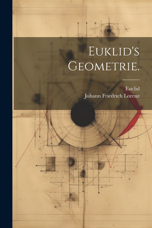 Euklids Geometrie. (Paperback)
