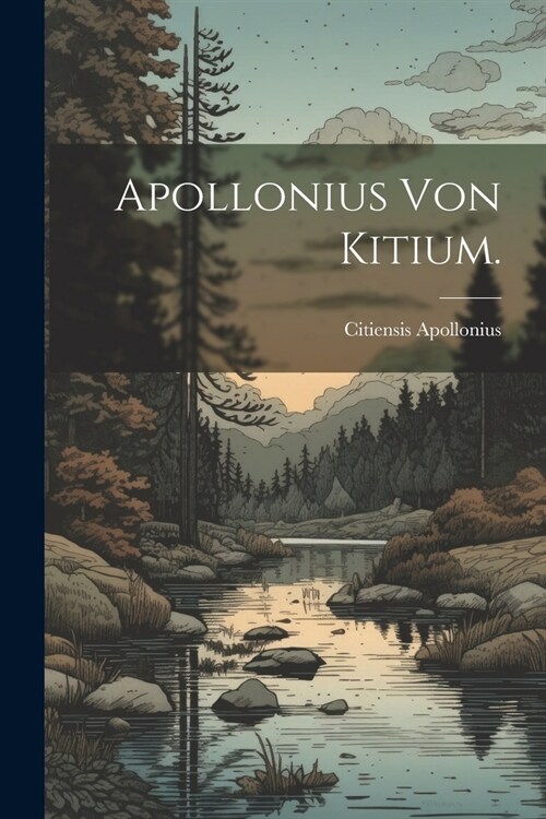 Apollonius von Kitium. (Paperback)