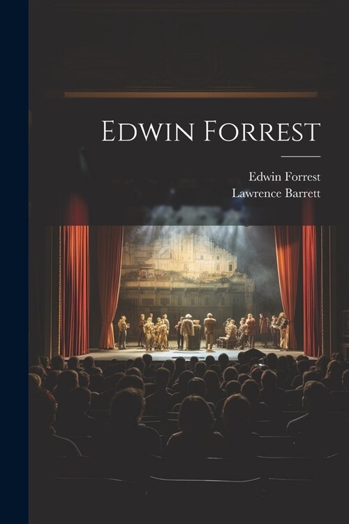 Edwin Forrest (Paperback)