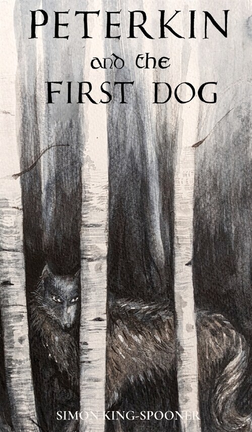 Peterkin and the First Dog (Hardcover)