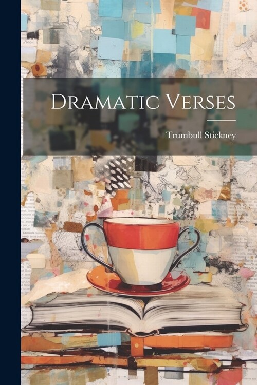 Dramatic Verses (Paperback)