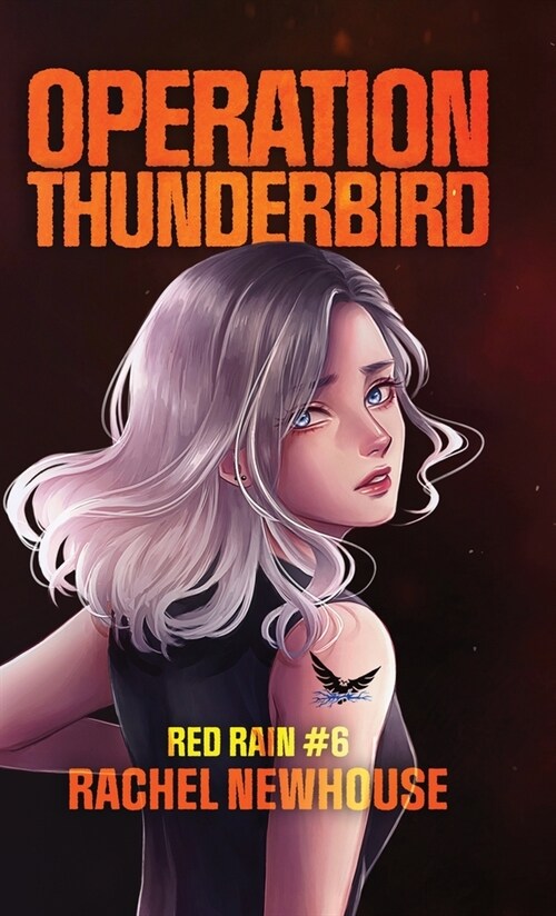 Operation Thunderbird (Hardcover)