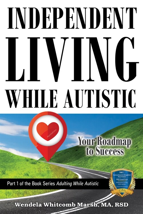 Independent Living While Autistic: Your Roadmap to Success (Paperback, 2)