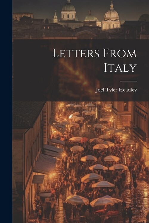 Letters From Italy (Paperback)