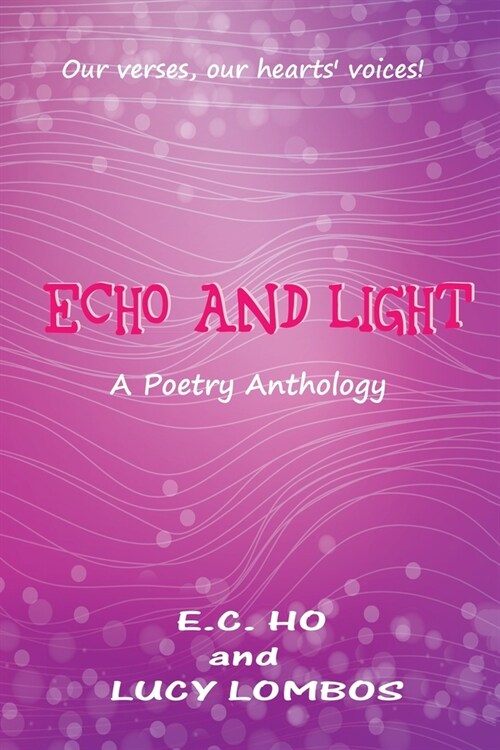 Echo and Light: A Poetry Anthology (Paperback)