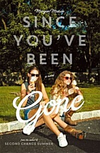 Since Youve Been Gone (Hardcover)