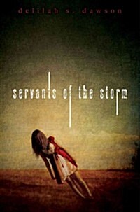 Servants of the Storm (Hardcover)