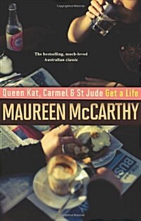 Queen Kat, Carmel & St. Jude Get a Life (Paperback)