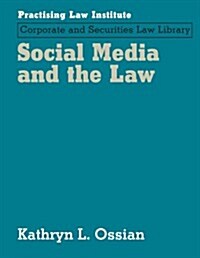 Social Media and the Law (Loose Leaf)