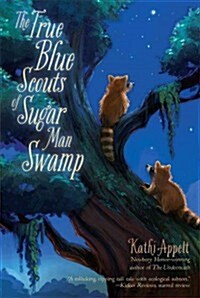 [중고] The True Blue Scouts of Sugar Man Swamp (Paperback)