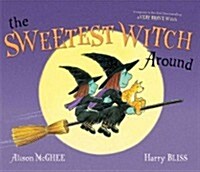 The Sweetest Witch Around (Hardcover)