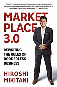 Marketplace 3.0 : Rewriting the Rules of Borderless Business (Paperback)