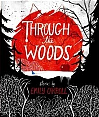 Through the Woods (Hardcover)