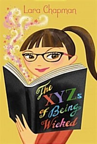 The XYZs of Being Wicked (Paperback)