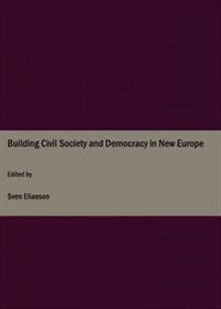Building civil society and democracy in New Europe