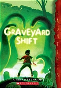 Graveyard Shift: (A Hauntings Novel) (Paperback)