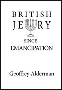 British Jewry Since Emancipation (Paperback)