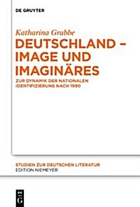 Deutschland - Image Und Imagin?es (Hardcover)