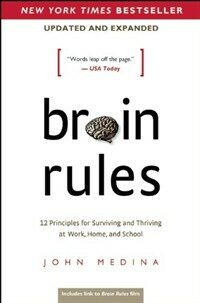 Brain Rules (Updated and Expanded): 12 Principles for Surviving and Thriving at Work, Home, and School (Paperback) - 『브레인 룰스』원서