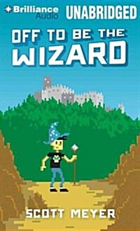 Off to Be the Wizard (Audio CD, Library)