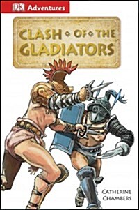 Clash of the Gladiators (Hardcover)