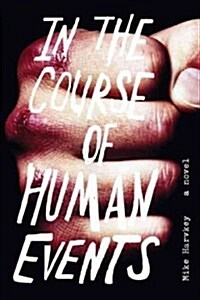 In the Course of Human Events (Hardcover)