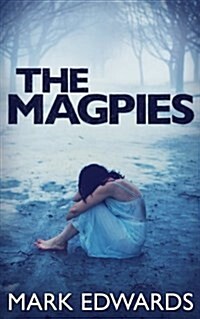 The Magpies (Paperback)