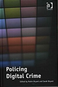 Policing Digital Crime (Hardcover)
