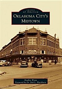 Oklahoma Citys Midtown (Paperback)