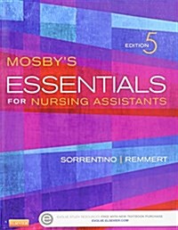 Mosbys Essentials for Nursing Assistants, Text + Mosbys Nursing Assistant Video Skills: Student Online Version 3.0 (Paperback, 5th, PCK)