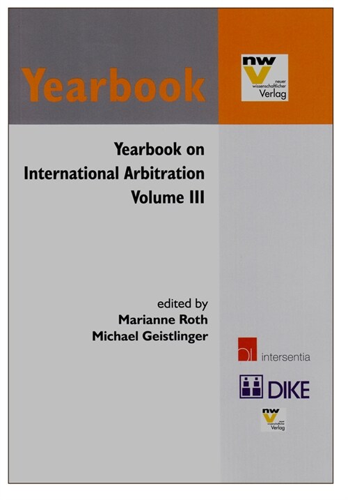 Yearbook on International Arbitration: Volume III Volume 3 (Paperback)