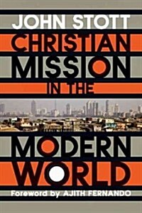 Christian Mission in the Modern World (Paperback, Reprint)