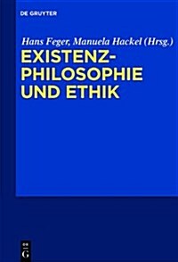 Existenzphilosophie Und Ethik (Hardcover)